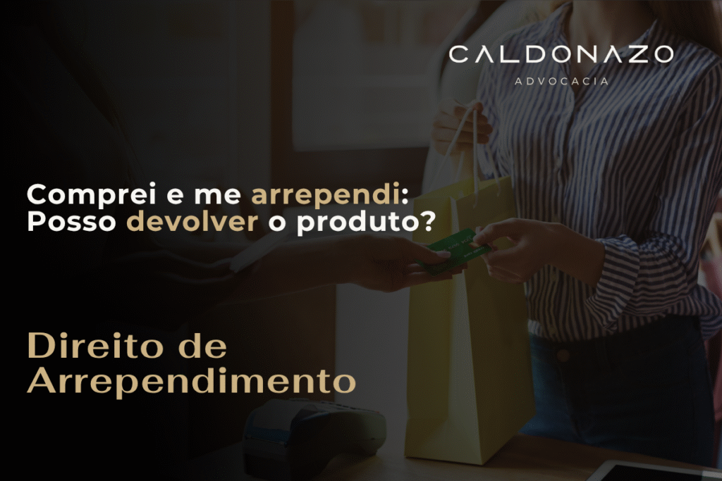 Comprei e me arrependi: posso devolver o produto? comprei e me arrependi posso devolver o produto direito de devolucao
