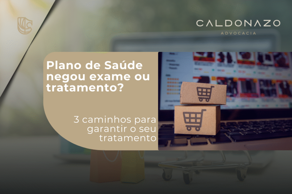 plano de saude negou seu exame ou tratamento 3 caminhos para garantir o seu tratamento direito da saude
