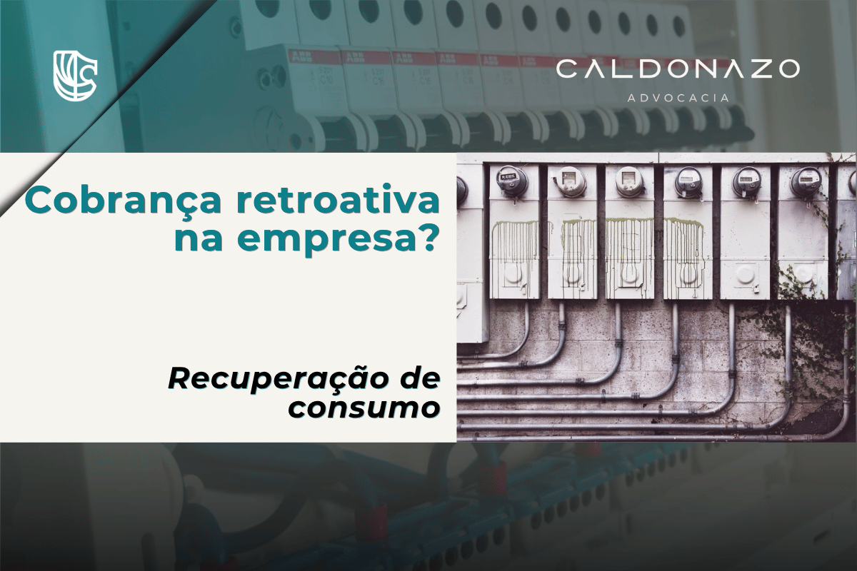 Medidores de energia elétrica ilustrando a recuperação de consumo e a cobrança retroativa em unidade empresarial